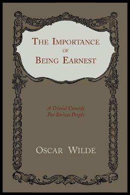 The Importance of Being Earnest - 9781614271000