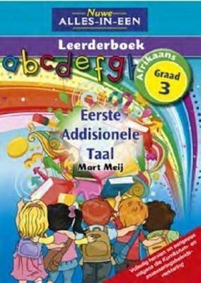 Nuwe alles-in-een eerste addisionele taal: Graad 3: Leerderboek - 9781775890584