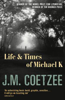 Life and Time of Michael K - 9780099479154