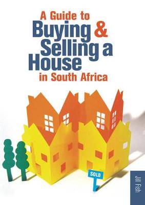 Guide to Buying or Selling a Home - 9780864865762