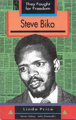 Steve Biko: Grade 10 - 12 - 9780636016606