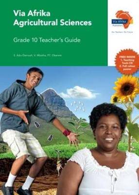 Via Afrika agricultural sciences: Gr 10: Teacher's guide - 9781415423547