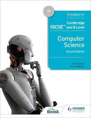 Cambridge IGCSE & O Level Computer Science - 9781398318281