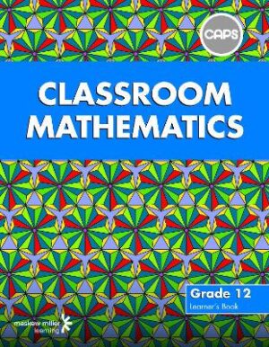 Classroom Mathematics G12 - 9780796248459