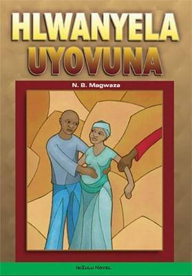 Hlwanyela Uyovuna - 9780796037251