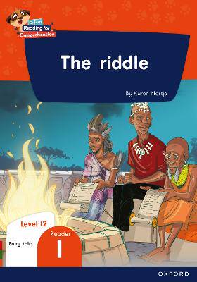 Oxford Reading for Comprehension HL Grade 3 Level 12 Reader 1: The riddle - 9780190794019