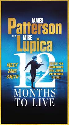 12 Months to Live: A Jane Smith Thriller - 9781538710814