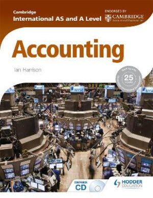 Cambridge International AS & A Level Accounting - 9781444181432