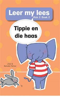Leer my lees (Vlak 2 Boek 2): Tippie en die haas - 9780799372786