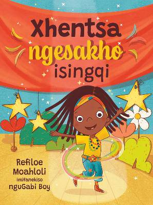 Dance to your own Beat (isixhosa) - 9781779991300