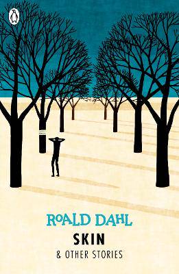 Skin and Other Stories (Roald Dahl) - 9780141365589
