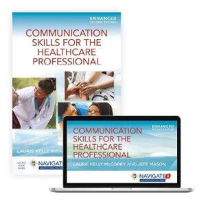 Communication Skills for the Healthcare Professional, Enhanced Edition - 9781284219999