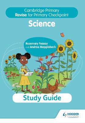 Revise for Cambridge Primary Checkpoint Science SG - 9781398364233