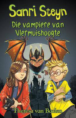 Sanri Steyn: Die Vampiere van Vlermuishoogte - 9780799383690