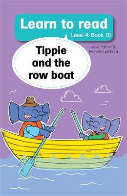 Learn to read (Level 4 Book 10): Tippie and the row boat - 9781776350186
