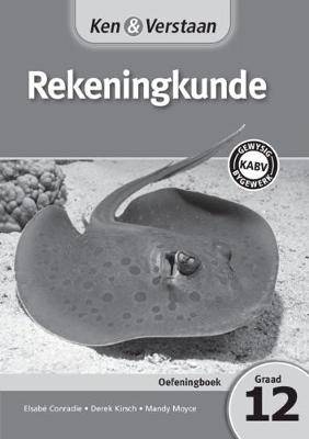 Ken & Verstaan Rekeningkunde Gr 12 Werkboek - 9781107617704