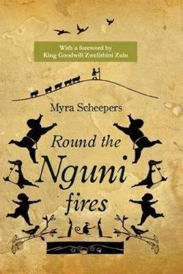Round the Nguni Fires - 9781869199432