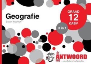 Die Antwoord-Reeks Graad 12 geografie 3 in 1 KABV studiegids - 9781920568894