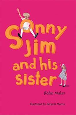 SONNY JIM AND HIS SISTER - 9781919888668