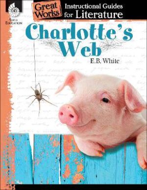 Charlotte's Web Instructional Guide - 9781480769953