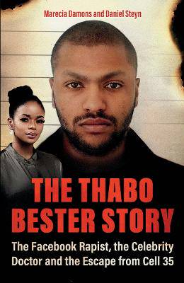 The Thabo Bester Story  - 9780624094609