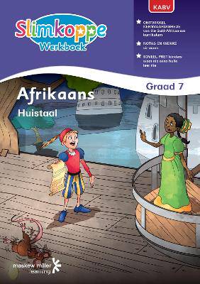 Slimkoppe Presteer! Afrikaans Huistaal Graad 7: Graad 7 - 9781775786566