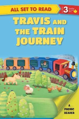 All Set to Read a Phonics Reader Travis and the Train Journey - 9789385273896
