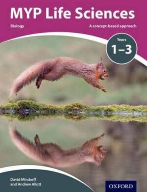 MYP Life Sciences: a Concept Based Approach - 9780198369974