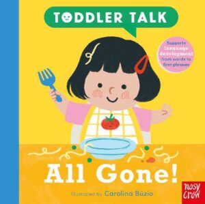 Toddler Talk: All Gone! - 9781805133391