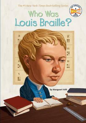 Who Was Louis Braille? - 9780448479033