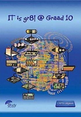 IT is gr8! @ Graad 10 - 9781919867861
