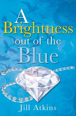 A Brightness Out of the Blue - 9781785913501