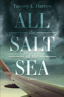 All the Salt in the Sea - 9781948051828