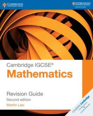 CIE IGCSE Mathematics Revision Guide 2'nd Ed. - 9781108437264