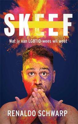 Skeef: Wat jy van LGBTIQ-wees wil weet - 9780639604251