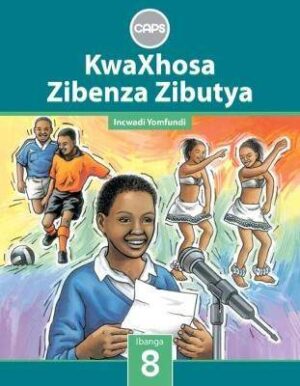 KwaXhosa Zibenza Zibutya G8 HL LB - 9780796248619
