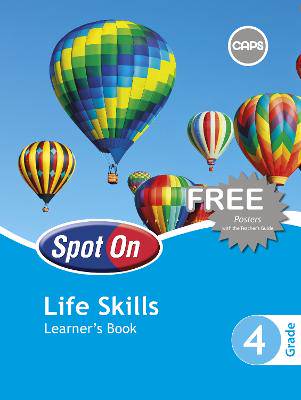 Spot On Life Skills Grade 4 - 9780796234773