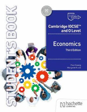 Cambridge IGCSE and O Level Economics Third Edition - 9781036010737