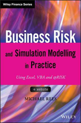 Business Risk and Simulation Modelling in Practice - 9781118904053