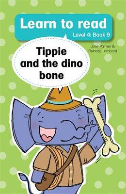 Tippie and the Dino Bone Lev4 Bk9 - 9781776350162