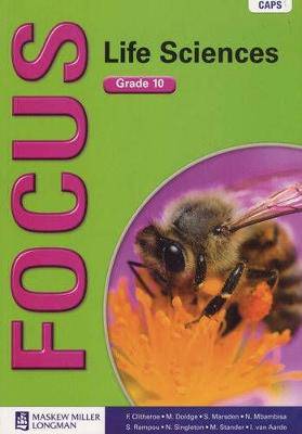 Focus Life Sciences Grade 10 - 9780636128415