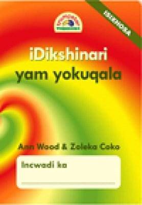 iDikshinari yam yokuqala (isiXhosa) Workbook - 9781920008765
