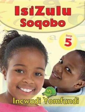IsiZulu Soqobo Grade 5 - 9780796054203