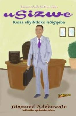 Sizwe: the chief executive officer (IsiXhosa) - 9781928348559