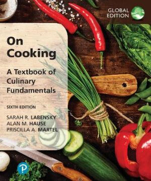 On Cooking: A Textbook of Culinary Fundamentals, Global Edition - 9781292443751