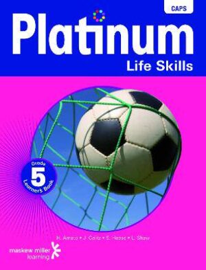 Platinum Life Skills Grade 5 - 9780636135734