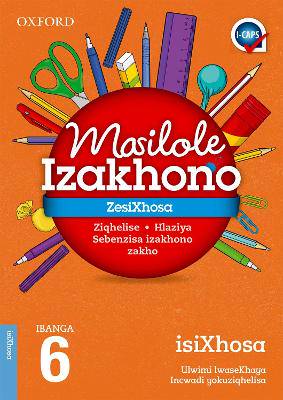 Masilole Izakhono ZesiXhosa Ibanga 6 (Oxford) - 9780195998900