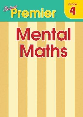 Premier Mental Maths Workbook Grade 4 - 9780796074256