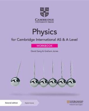 CIE AS/A Level Physics WB with Digital Access - 9781108859110