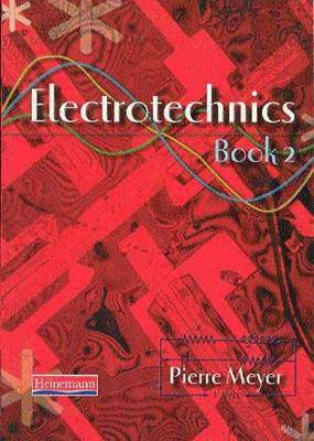Electrotechnics N5 and N6: Book 2 - 9780796201386